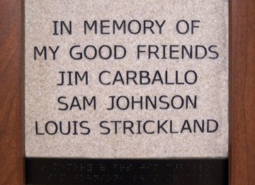 In memory of my good friends Jim Carballo, Sam Johnson, Louis Strickland