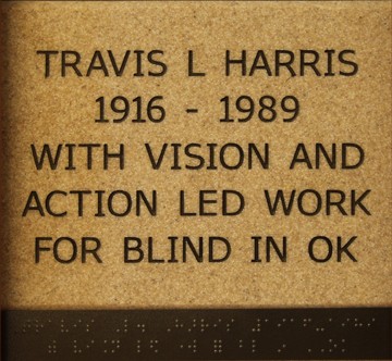 Travis L. Harris 1916 - 1989 With Vision and Action led Work for Blind in OK