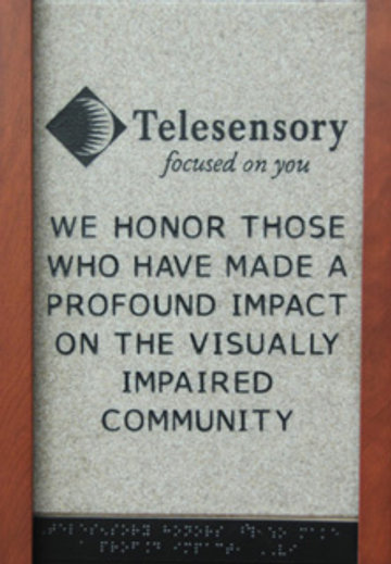 (logo) Telesensory focused on you We Honor Those Who Have Made a Profound Impact on the Visually Impaired Community