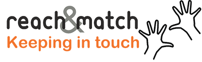 Reach & Match: Keeping in touch