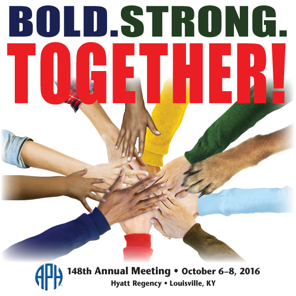 148th APH Annual Meeting * October 6-8, 2016 * Hyatt Regency * Louisville, KY