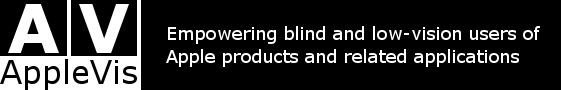 AppleVis banner image: AV--AppleVis--Empowering blind and low-vision users of Apple products and related applications