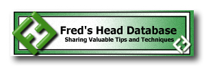 Fred's Head Database: Sharing valuable tips and techniques