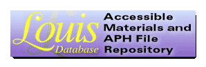 Louis Database Accessible Materials and APH File Repository