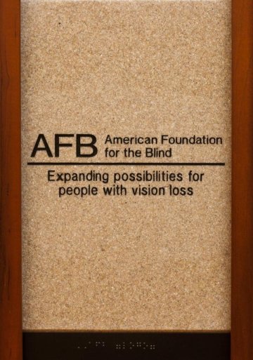 AFB American Foundation for the Blind Expanding Possibilities for people with vision loss