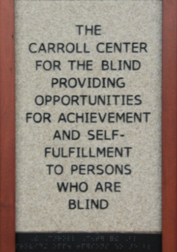 The Carroll Center for the Blind Providing Opportunities for Achievement and Self-Fulfillment to Persons Who Are Blind