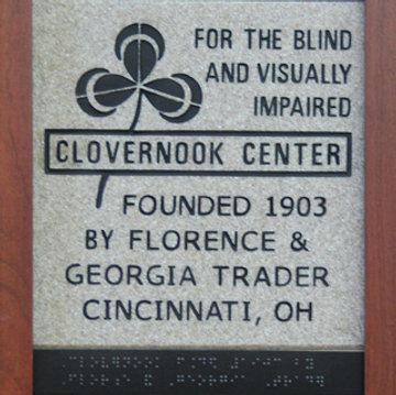 (logo) Clovernook Center for the Blind and Visually Impaired Founded 1901 by Florence & Georgia Trader Cincinnati, OH