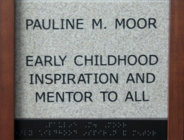 Pauline M. Moor Early Childhood Inspiration and Mentor to All