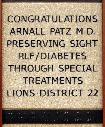 Congratulations Arnall Patz M.D. Preserving Sight RLF/Diabetes Through Special Treatments Lions District 22