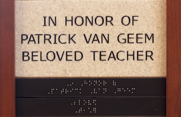 In Honor of Patrick Van Geem Beloved Teacher