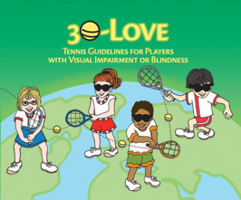 30-Love: Tennis Guidelines for Players with Visual Impairments cover