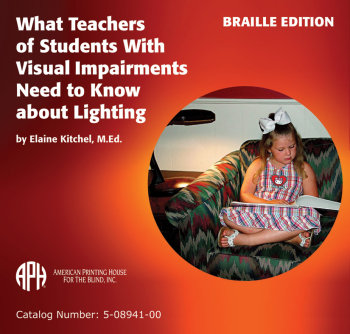What Teachers of Students with Visual Impairments Need to Know about Lighting Braille Edition Guidebook cover