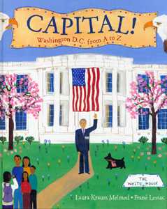 Capital! Washington D.C. from A to Z