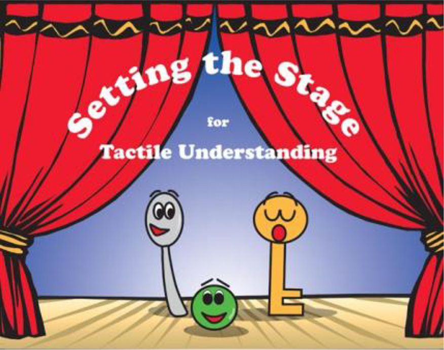 Setting the Stage for Tactile Understanding Kit: Making Tactile Pictures  Make Sense