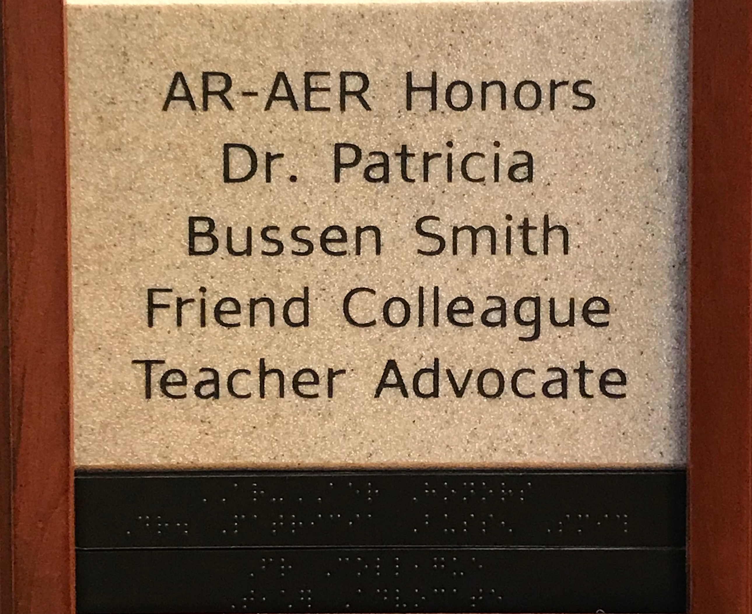AR-AER Dr. Patricia Bussen Smith, Friend, Colleague, Teacher Advocate