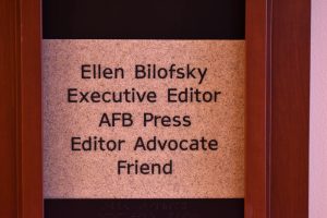 Ellen Bilofsky Executive Editor AFB Press Editor Advocate Friend